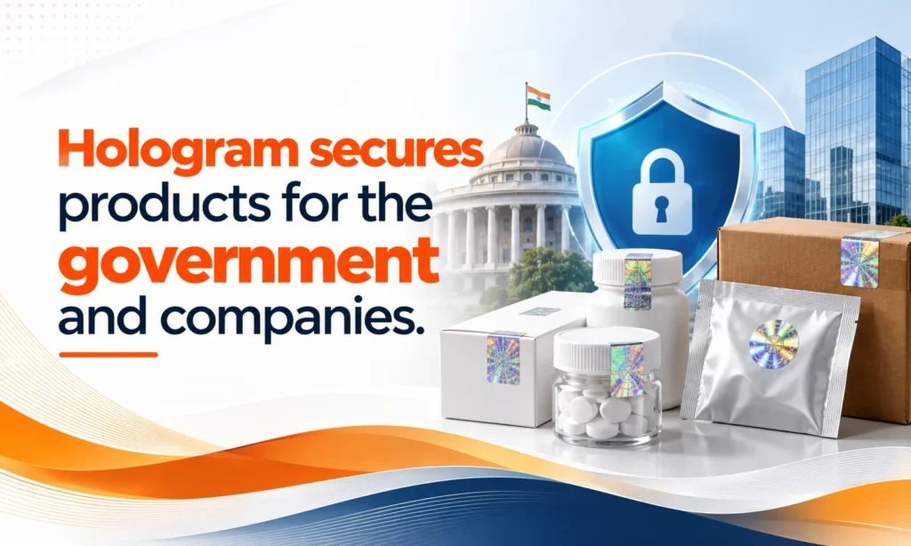 Hologram secures products for the government and companies
